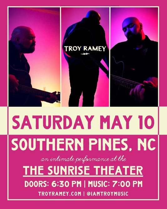 Troy Ramey - Live @ The Sunrise Theater - Southern Pines, NC